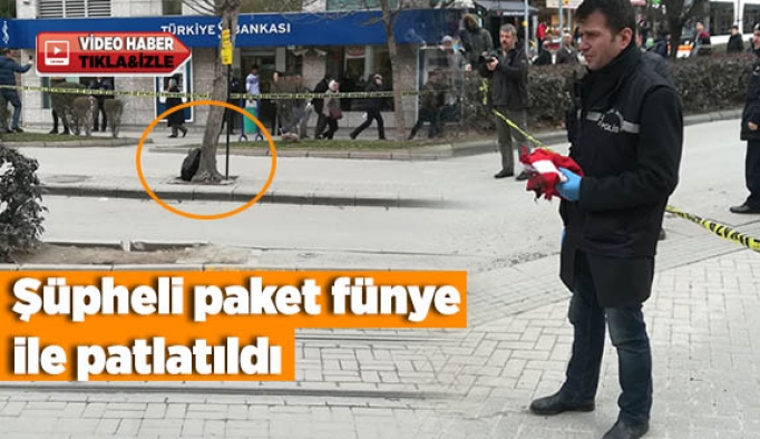 Şüpheli paket fünye ile patlatıldı