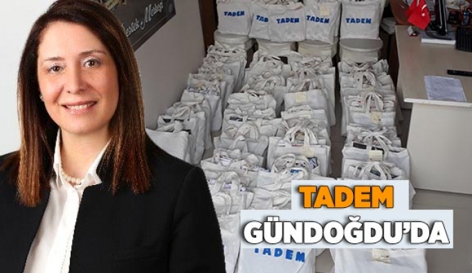 TADEM GÜNDOĞDU’DA