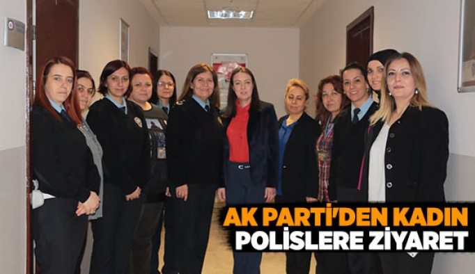 AK Parti'den kadın polislere ziyaret