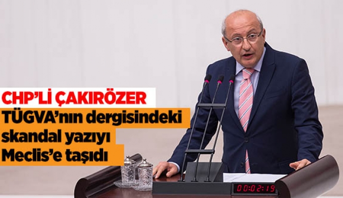 ÇAKIRÖZER: ÇOCUKLARIMIZ BU ZİHNİYETE Mİ EMANET?