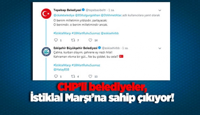 CHP’li belediyeler, İstiklal Marşı’na sahip çıkıyor