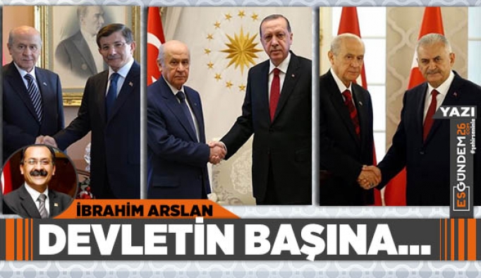 DEVLETİN BAŞINA...