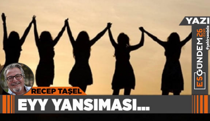 EYY Yansıması…