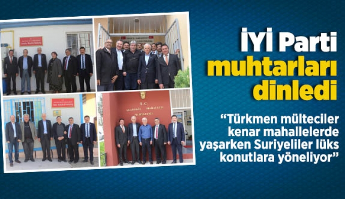 İYİ Parti Mahalle muhtarlarını dinledi