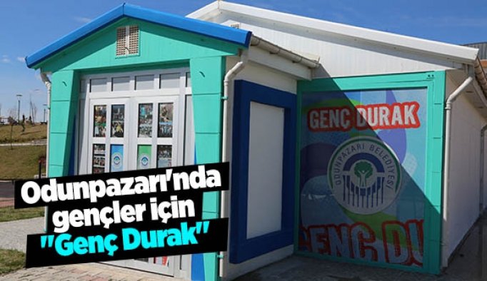 Odunpazarı'nda gençler için "Genç Durak"