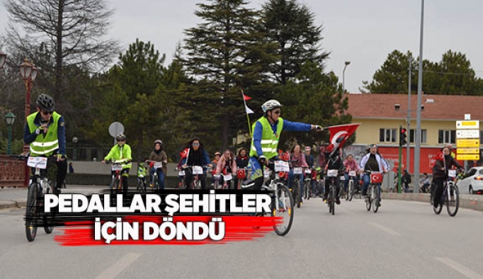 PEDALLAR ŞEHİTLER İÇİN DÖNDÜ