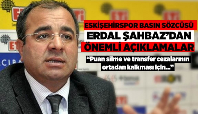 ŞAHBAZ: GELECEĞİN TAKIMINI KURMAK İÇİN ÇALIŞIYORUZ