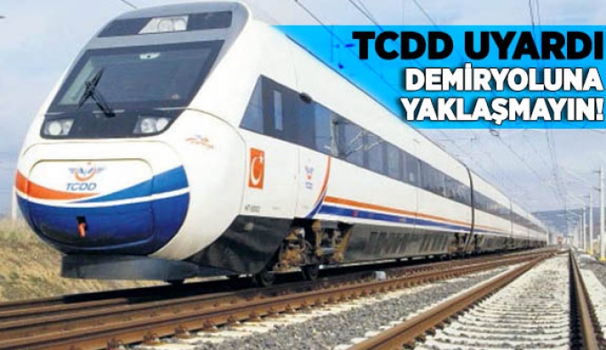 TCDD'DEN İLAÇLAMA UYARISI