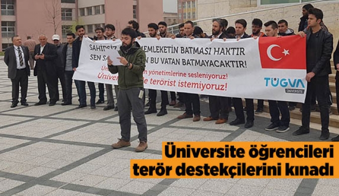 Üniversite öğrencileri terör destekçilerini kınadı