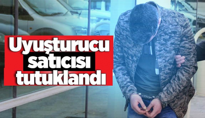 Uyuşturucu sattığı iddia edilen şüpheli tutuklandı