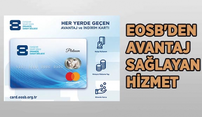 EOSB'DEN AVANTAJ SAĞLAYAN HİZMET