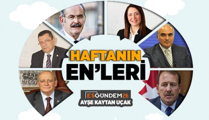 ESKİŞEHİR’DE GEÇEN HAFTANIN EN’LERİ