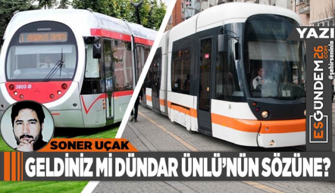 GELDİNİZ Mİ DÜNDAR ÜNLÜ’NÜN SÖZÜNE?