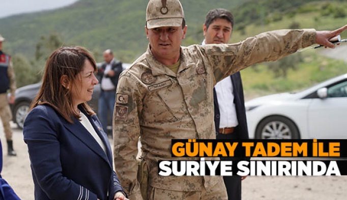 GÜNAY TADEM İLE SURİYE SINIRINDA