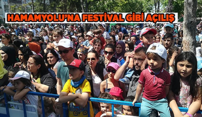 HAMAMYOLU’NA FESTİVAL GİBİ AÇILIŞ GÜN BOYU SÜRECEK…