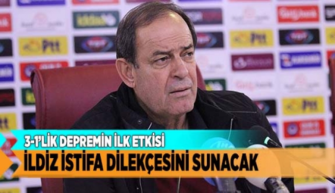 İLDİZ İSTİFA DİLEKÇESİNİ SUNACAK