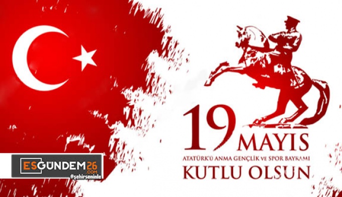 19 Mayıs kutlu olsun!