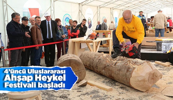 4’üncü Uluslararası Ahşap Heykel Festivali başladı