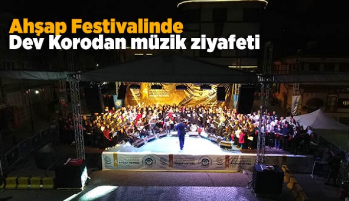 Ahşap Festivalinde Dev Korodan müzik ziyafeti