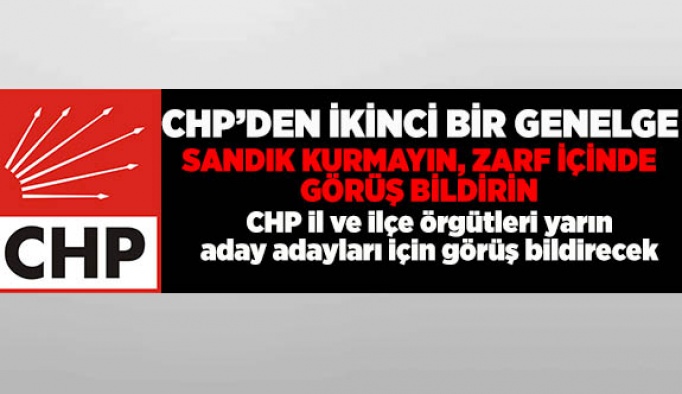 CHP'DEN YENİ GENELGE