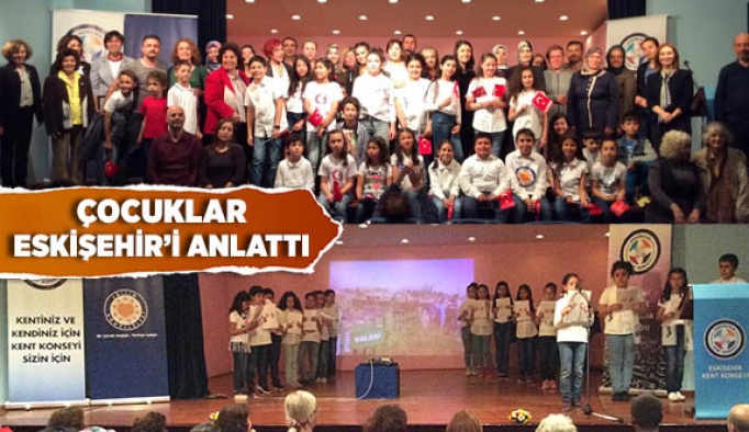 ÇOCUKLAR ESKİŞEHİR’İ ANLATTI