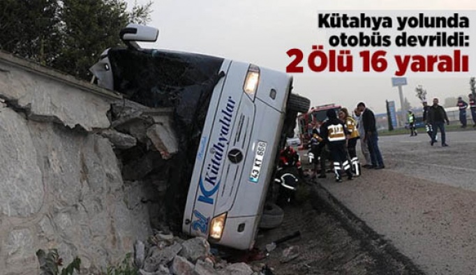 Kütahya yolunda otobüs devrildi: 1 Ölü 16 yaralı