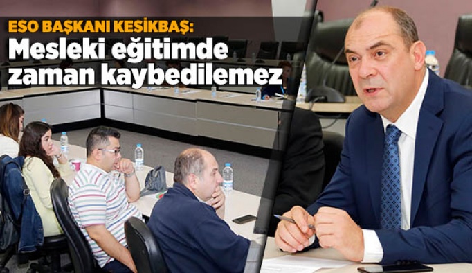 Mesleki eğitimde zaman kaybedilemez