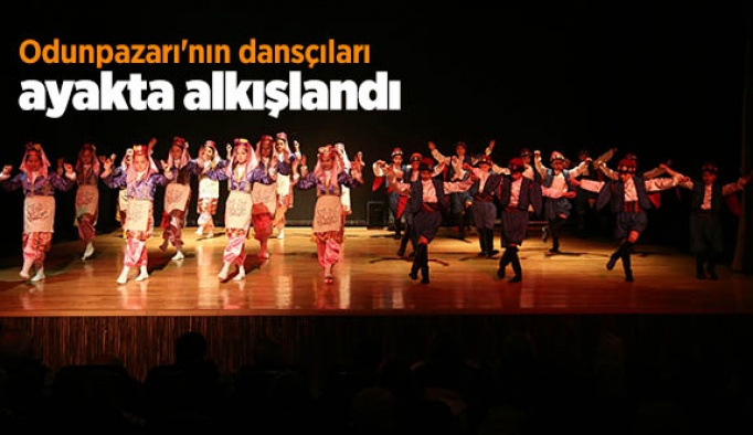 Odunpazarı'nın dansçıları ayakta alkışlandı