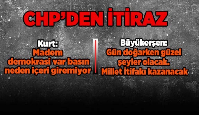 CHP’DEN İTİRAZ