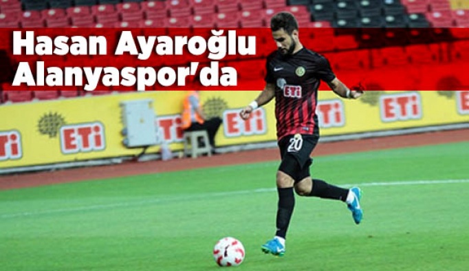 Hasan Ayaroğlu, Aytemiz Alanyaspor'da