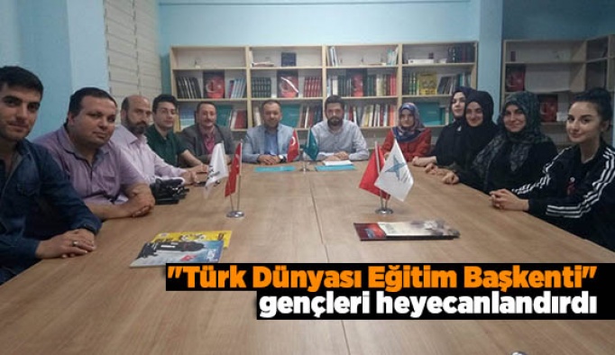 "Türk Dünyası Eğitim Başkenti" gençleri heyecanlandırdı