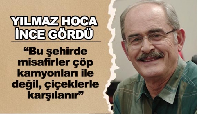 YILMAZ HOCA YİNE İNCE GÖRDÜ