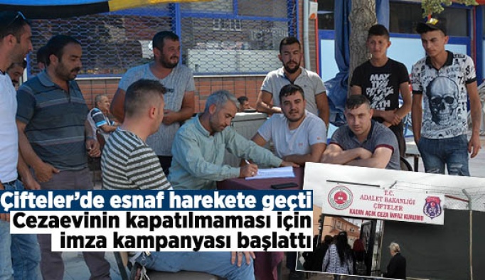 Çiftelerliler cezaevinin kapatılmasını istemiyor