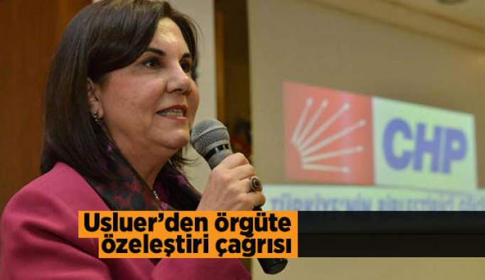 Usluer’den örgüte öz eleştiri çağrısı