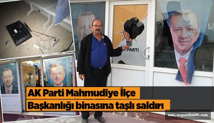AK Parti Mahmudiye İlçe Başkanlığı binasına taşlı saldırı