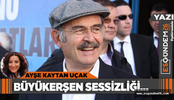 Büyükerşen sessizliği