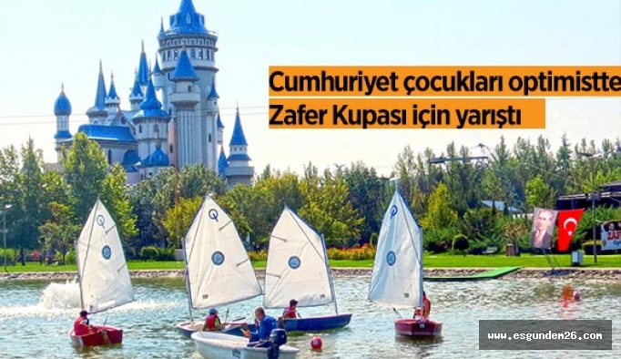 Cumhuriyet çocukları optimistte  Zafer Kupası için yarıştı