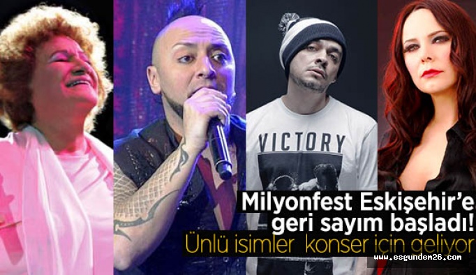 Milyonfest Eskişehir’e geri sayım başladı!