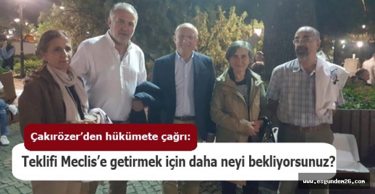 CHP'li Milletvekili Çakırözer: Artık yeter!