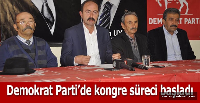 Demokrat Parti’de kongre süreci başladı