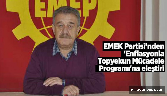 EMEK Partisi: Her şey enflasyonu 'düşük' göstermek için