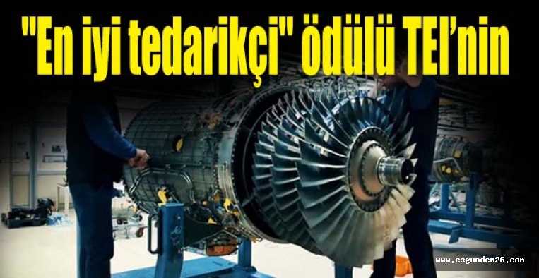 "En iyi tedarikçi" ödülü TEI’nin