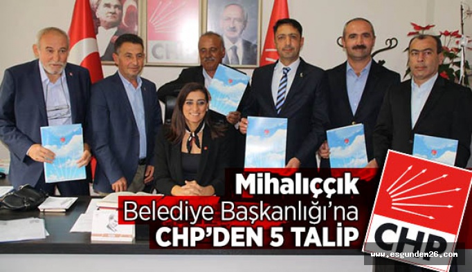 Mihalıççık Belediye Başkanlığı’na CHP’den 5 talip