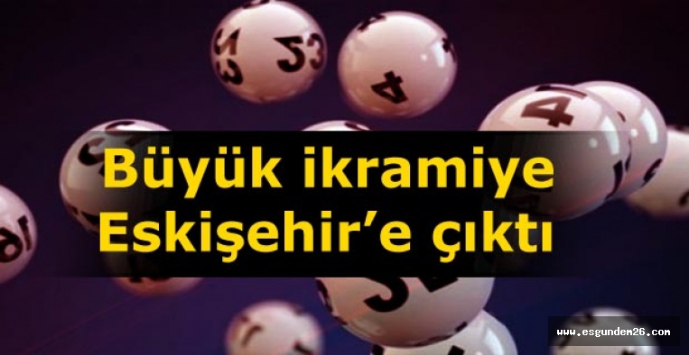 On Numara'da ikramiye Eskişehir'e vurdu