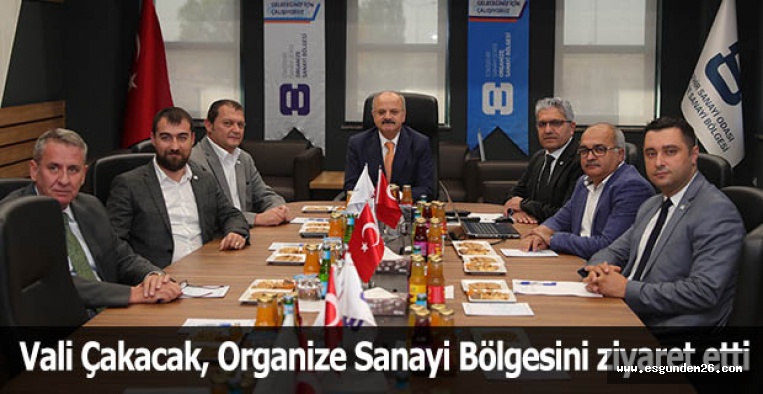 Vali Çakacak, Eskişehir Organize Sanayi Bölge Müdürlüğü’nü ziyaret etti