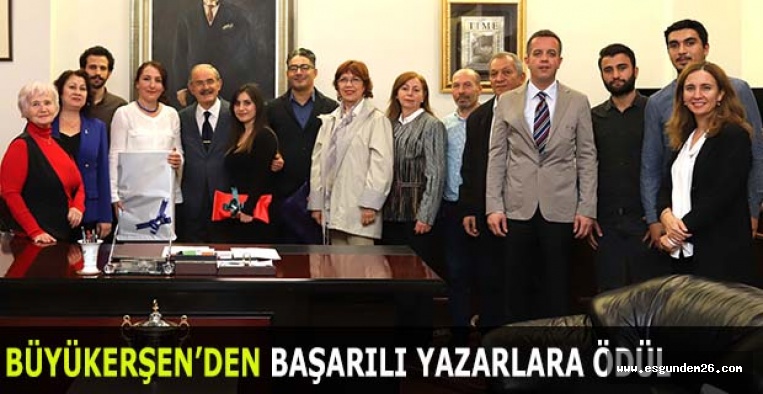 BAŞKAN BÜYÜKERŞEN’DEN BAŞARILI YAZARLARA ÖDÜL