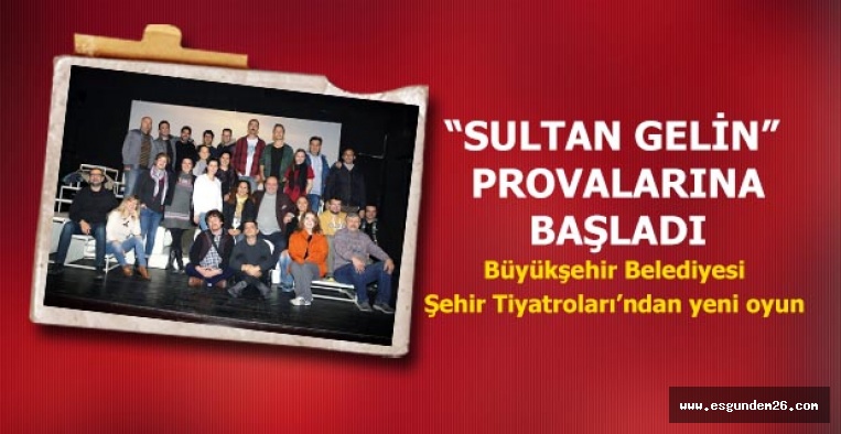 Büyükşehir Belediyesi Şehir Tiyatroları’ndan yeni oyun