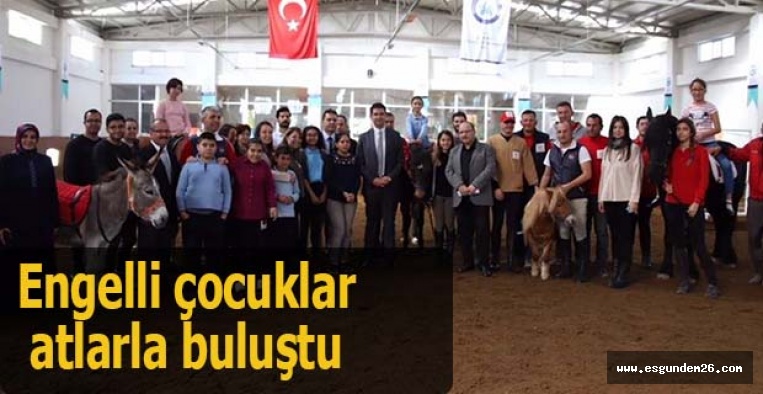 Engelli çocuklar atlarla buluştu