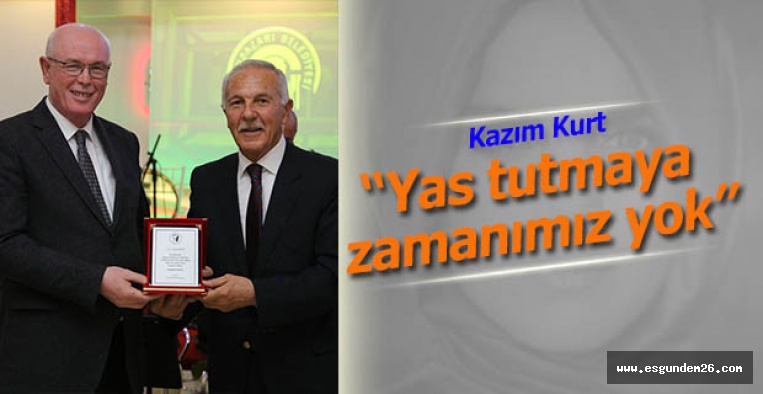 Kazım Kurt: Yas tutmaya zamanımız yok