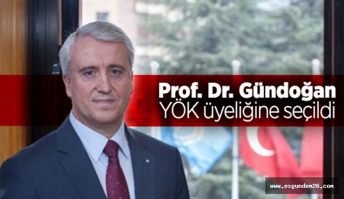 Prof. Dr. Gündoğan'a yeni görev!